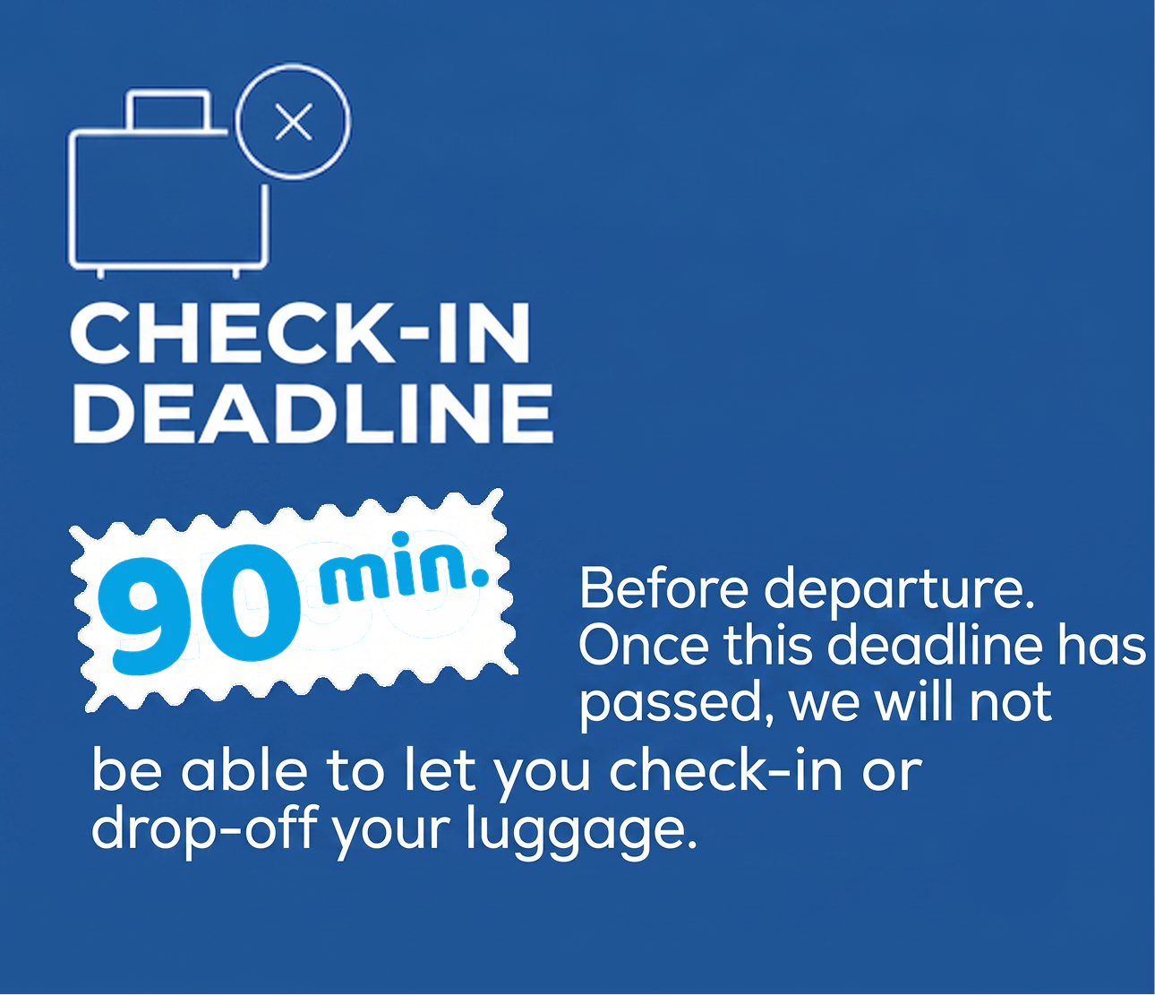 Check-in deadline